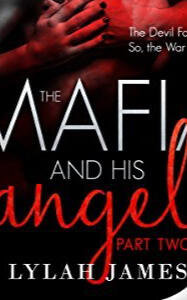 The Mafia and His Angel: Part 2
