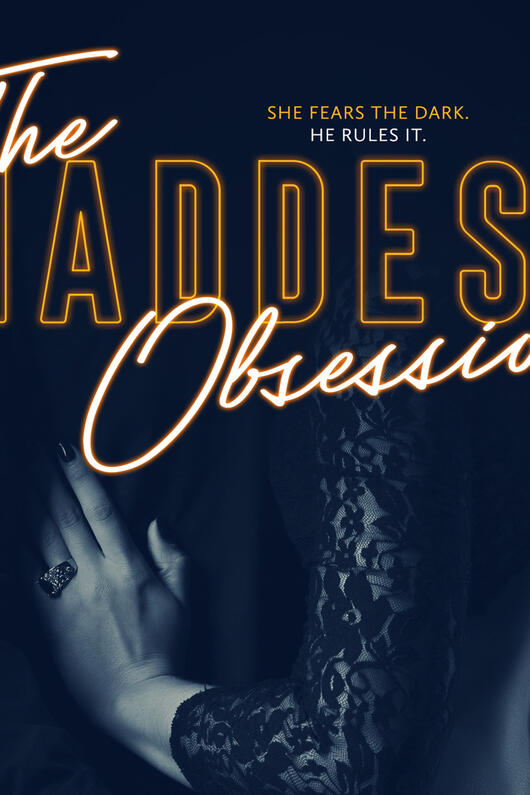 The Maddest Obsession